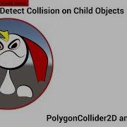 6 How To Detect 2D Collision On Child Objects Easy Unity Beginner Tutorial