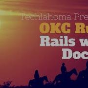 Rails With Docker Aaron Krauss OKC Ruby