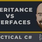 Inheritance Vs Interfaces In C Object Oriented Programming