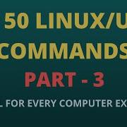 TOP 50 LINUX UNIX COMMANDS PART 3 Linux Linuxcommands Unix Unixcommands Commands Joa939 Joa