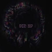 Beartooth Fed Up Audio