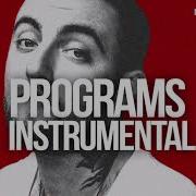 Mac Miller Programs Instrumental Prod By Dices