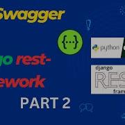Добавление Swagger UI в Django Rest Framework Часть 2