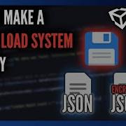 How To Make A Save Load System In Unity
