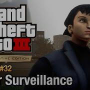 GTA 3 Definitive Edition Mission 32 Under Surveillance