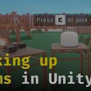 How To Pick Up And Place Objects In Unity P1