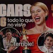 TODO Lo Que NO VISTE En Los OSCARS 2026 Errores Chisme Y Los Mejores Momentos