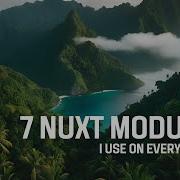 7 Nuxt Modules To 10x Your Development