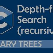 Recursive Depth First Search For Binary Trees In C