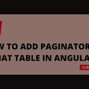 How To Add Paginator On Mat Table Angular