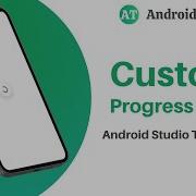 Custom Progress Bar In Android Studio Progress Bar In Android Studio Android Tutorials