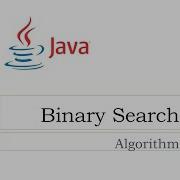 4 Binary Search Algorithm In Java Arrays ICSE Syllabus