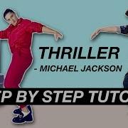 Thriller Michael Jackson STEP BY STEP TUTORIAL Beginner Friendly