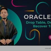 How To Drop Table Drop User Recover Table Using Flashback In Oracle Database 2022