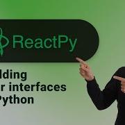 ReactPy Build User Interfaces In Python