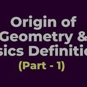 Geometry Basic Definitions Part 1 Origin Of Geometry Don T Memorise