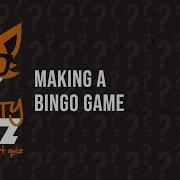 Making A Bingo Game