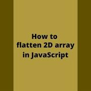 Two Ways To Flat Array In JavaScript Shorts