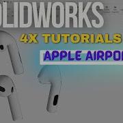SolidWorks Surface Tutorial Apple Airpods Model And Design Apple Airpods In Solidworks