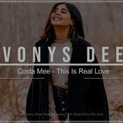 Costa Mee This Is Real Love