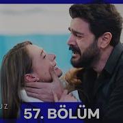 Hudutsuz Sevda 57 Bölüm