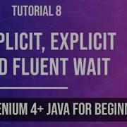 Implicit Explicit And Fluent Wait In Selenium Tutorial 8 Selenium Tutorial For Beginners
