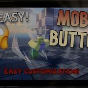 Roblox Studio How To Make Mobile Buttons Easy To Change And Customise