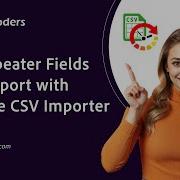 ACF Repeater Fields Data Import With Ultimate CSV Importer