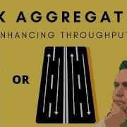Link Aggregation Enhancing Throughput