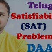 DAA In Telugu Satisfiability Problem SAT CNF Satisfiability Problem Design Analysis Of Al