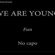 WE ARE YOUNG FUN Easy Chords And Lyrics