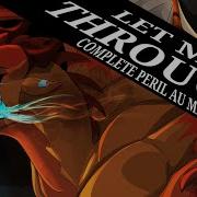 Let Me Through Completed Peril AU MAP
