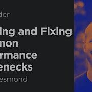 Profiling And Fixing Common Performance Bottlenecks