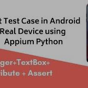 Appium Python Android Real Device Testing First Test Case