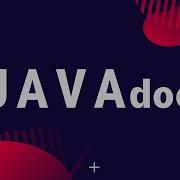 Javadoc 101 How To Make Your Java Code Sparkle With Helpful Comments
