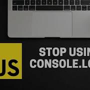 Stop Using Console Log Unleash Power Of Console Object