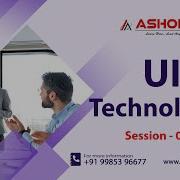 UI Technologies Session 9 Ashok IT
