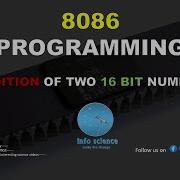 8086 Microprocessor Programming Addition Of Two 16 Bit Number