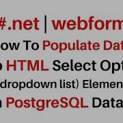 C Net PostgreSQL PGAdmin Populate Data Select Option