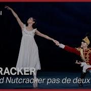 Nutcracker Clara And Nutcracker Pas De Deux Extract English National Ballet
