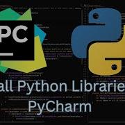 How To Install Python Libraries In PyCharm