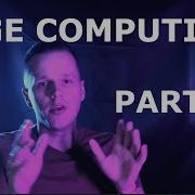 Edge Computing Part 1 Fundamentals