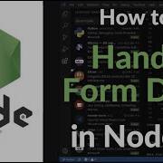 How To Handle Form Data In Node Js HTTP Module POST Request Data Parsing Tutorial