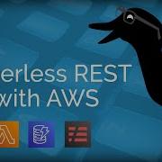 Making A Serverless API With The Serverless Framework Lambda DynamoDB