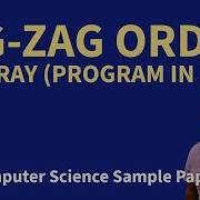Zig Zag Order In Array ISC Computer Science Sample Paper 2026