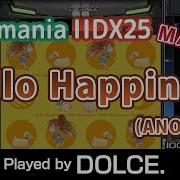 Hello Happiness A MAX 27 Played By DOLCE Beatmania IIDX25 CANNON BALLERS