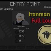 Entry Point Ironman Legend Full Loud Solo