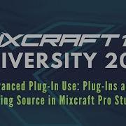 Mixcraft 10 University 202 Lesson 15 Advanced Plug Ins In Mixcraft Studio Pro