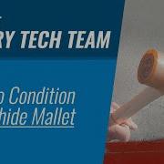 How To Condition A Rawhide Mallet