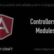 Controllers And Modules S01 EP02 How To Submit And Validate A Form In Angular JS